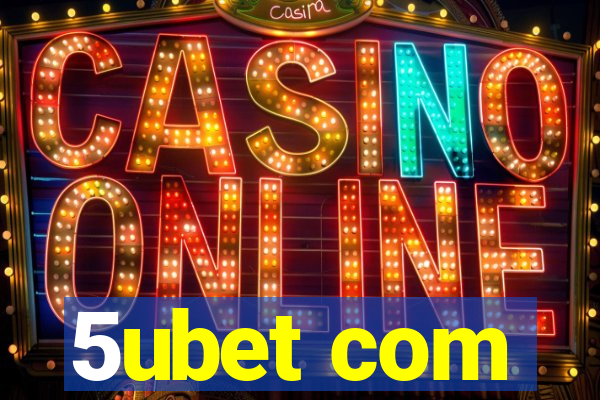 5ubet com